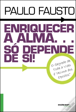 Capa do artigo Enriquecer a Alma… Só Depende de Si!