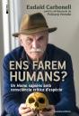 Ens Farem Humans? - Preview