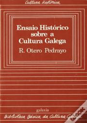Ensaio Historico Sobre A Cultura Galega