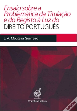 Capa do artigo Ensaio sobre a Problemática da Titulação e do Registo à Luz do Direito Português