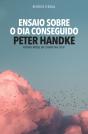 Ensaio sobre o Dia Conseguido - Preview