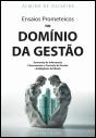 Ensaios Prometeicos no Domínio da Gestão - Preview