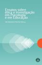 Ensaios Sobre Ética e Investigação em Psicologia e em Educação - Preview