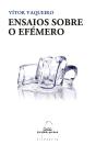Ensaios Sobre O Efemero - Preview