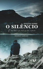 Ensaios Sobre o Silêncio