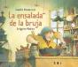 Ensalada De La Bruja, La - Preview
