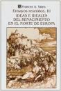 Ensayos Reunidos Iii: Ideas E Ideales Del Renacimiento  - Preview