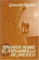 Ensayos Sobre El Desarrollo De México