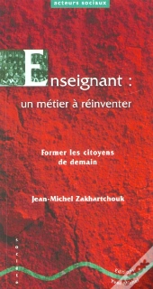Enseignant ; Un Metier A Reinventer