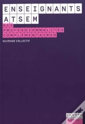 Enseignants-Atsem, Des Professionnalités Complémentaires ; Guide Au Service De La Coopération En Maternelle