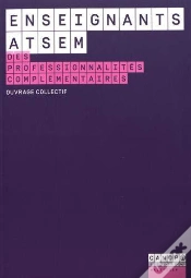 Capa do artigo Enseignants-Atsem, Des Professionnalités Complémentaires ; Guide Au Service De La Coopération En Maternelle