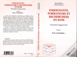 Capa do artigo Enseignants, Formateurs Et Recherche(S) En Iufm - Vol01 - Pluralite D'Approches - Tome 1 - Ecole Et