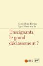 Enseignants : Le Grand Déclassement ? - Preview