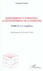 Enseignement Et Formation : Le Developpement De La Personne T.2 : Le Complexe - Preview
