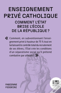 Capa do artigo Enseignement Privé Catholique : Comment L'État Brise L'École De La République ?