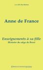 Enseignements À Sa Fille. Suivis De L'Histoire Du Siège De Brest - Preview