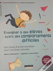 Capa do artigo Enseigner À Des Eélèves Ayant Des Comportements Difficiles