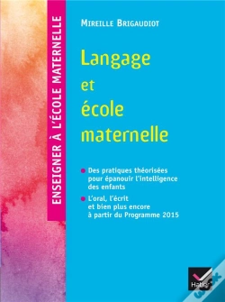 Capa do artigo Enseigner À L'École ; Langage Et École Maternelle (Édition 2015)