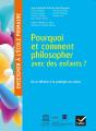 Enseigner À L'École Primaire : Enseigner À L'École Primaire ; Pourquoi Et Comment Philosopher Avec Des Enfants ? (Édition 2018) - Preview