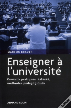 Capa do artigo Enseigner À L'Université ; Conseils Pratiques, Astuces, Méthodes Pédagogiques