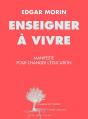 Enseigner A Vivre - Manifeste Pour Changer L'Education - Preview