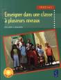 Enseigner Dans Une Classe À Plusieurs Niveaux ; Cycle 2 Et 3 - Preview