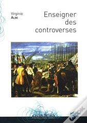 Enseigner Des Controverses