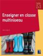 Enseigner En Classe Multiniveau ; Cycles 2 Et 3 (Édition 2019) - Preview