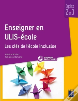 Capa do artigo Enseigner En Ulis-École ; Cycles 2 Et 3 (Édition 2020)