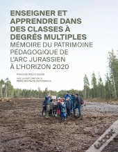 Enseigner Et Apprendre Dans Des Classes A Degres Multiples..