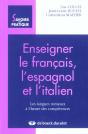 Enseigner Francais Espagnol Et Italien Langues Romanes A L'Heure Des Competence - Preview