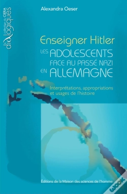 Capa do artigo Enseigner Hitler ; Les Adolescents Face Au Passé Nazi En Allemagne