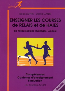 Capa do artigo Enseigner La Course De Haies, Le Relais En Milieu Scolaire