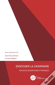 Capa do artigo Enseigner La Grammaire : Discours, Descriptions Et Pratiques