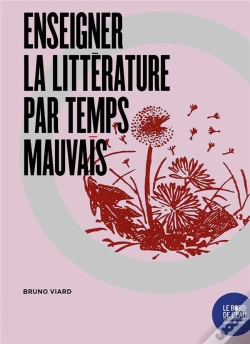 Capa do artigo Enseigner La Littérature Par Temps Mauvais