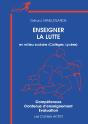 Enseigner La Lutte En Milieu Scolaire, Collége Et Lycée - Preview