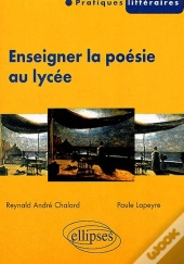 Enseigner La Poésie Au Lycée