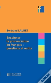 Capa do artigo Enseigner La Prononciation Du Français : Questions Et Outils