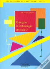 Enseigner La Technologie Au Cycle 3