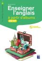Enseigner L'Anglais À Partir D'Albums ; Gs/Cp - Preview