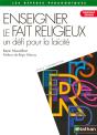 Enseigner Le Fait Religieux, Un Defi Pour La Laicite - Preview