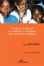 Enseigner Le Français En Contextes Multilingues Dans Les Écoles Africaines - Preview