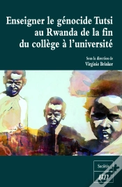 Capa do artigo Enseigner Le Génocide Des Tutsi De La Fin Du Collège À L