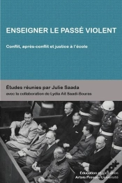 Capa do artigo Enseigner Le Passe Violent Conflit Apres Conflit Et Justice A L Ecole
