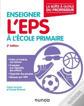 Enseigner L'Eps À L'École Primaire (2e Édition)