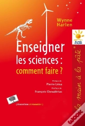 Enseigner Les Sciences ; Comment Faire ?