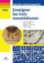 Enseigner Les Trois Monothéismes - Preview