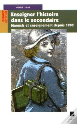 Capa do artigo Enseigner L'Histoire Dans Le Secondaire ; Manuels Et Enseignement Depuis 1902