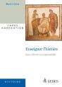 Enseigner L'Histoire ; De La Condition D'Étudiant Au Métier D'Enseignant - Preview