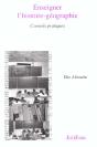 Enseigner L'Histoire-Geographie  - Allouche/Enseigner L'Histoire-Geographie  /Conseils Pratique - Preview